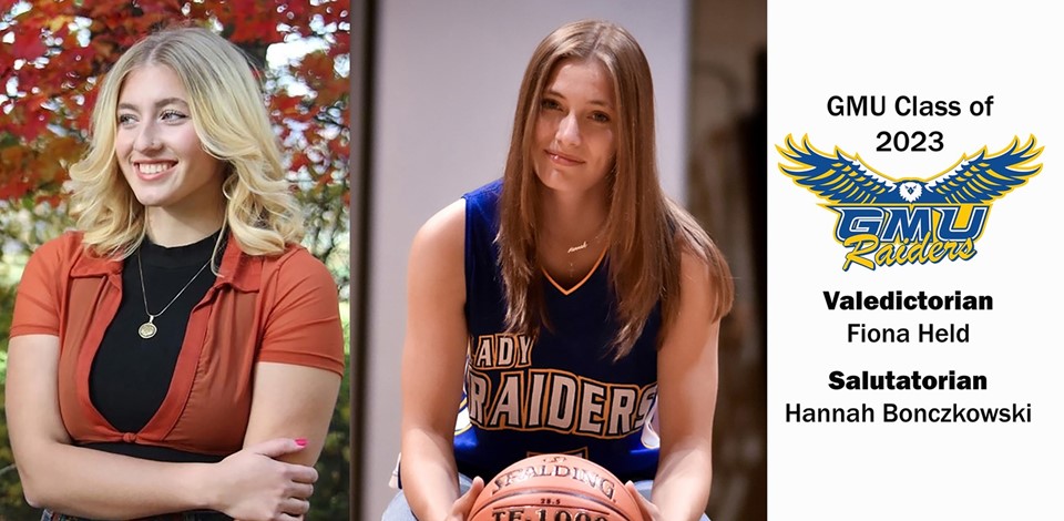 GMU Class of 2023 Valedictorian Fiona Held and Salutatorian Hannah Bonczkowski (5/2023)
